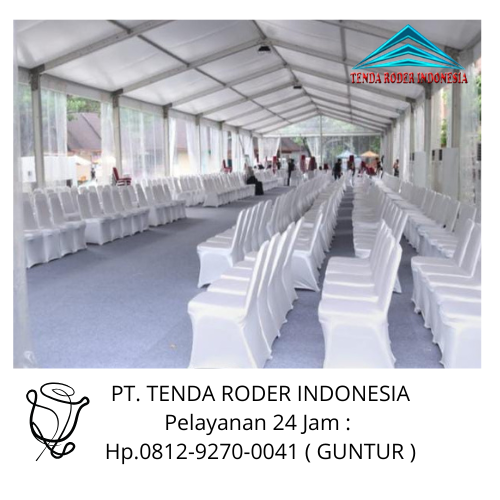 Jasa Sewa Tenda Terdekat Type Roder Serang Banten