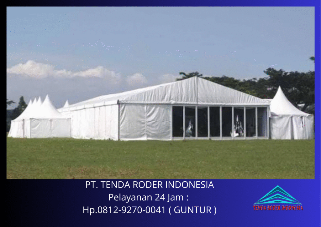 Layanan Sewa Tenda Roder Type Roder Depok