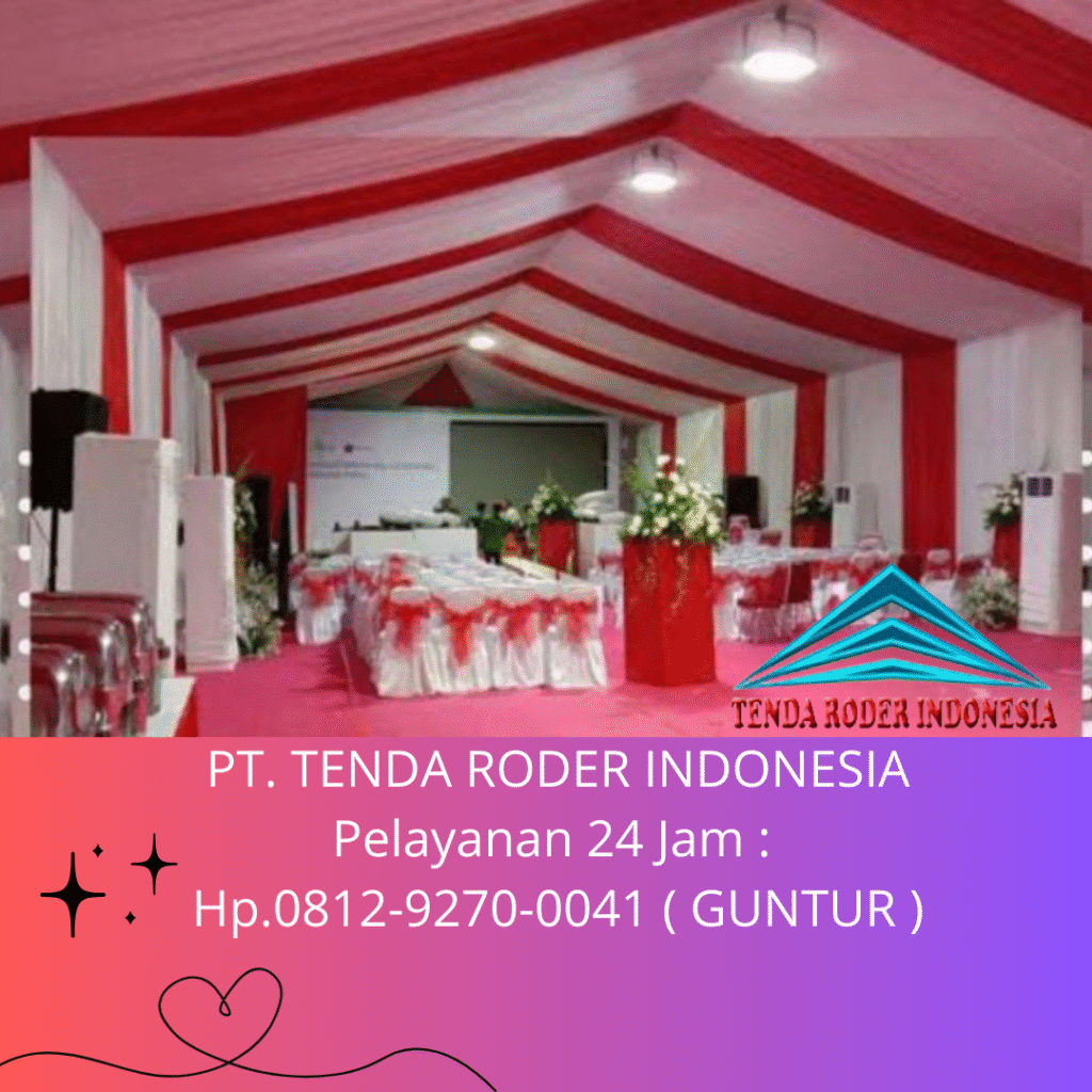 Layanan Sewa Tenda Type Roder Depok,Tangerang,Tangsel