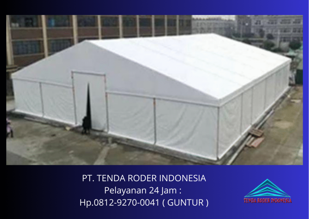 Pusat Jasa Sewa Tenda Roder Jakarta Pusat
