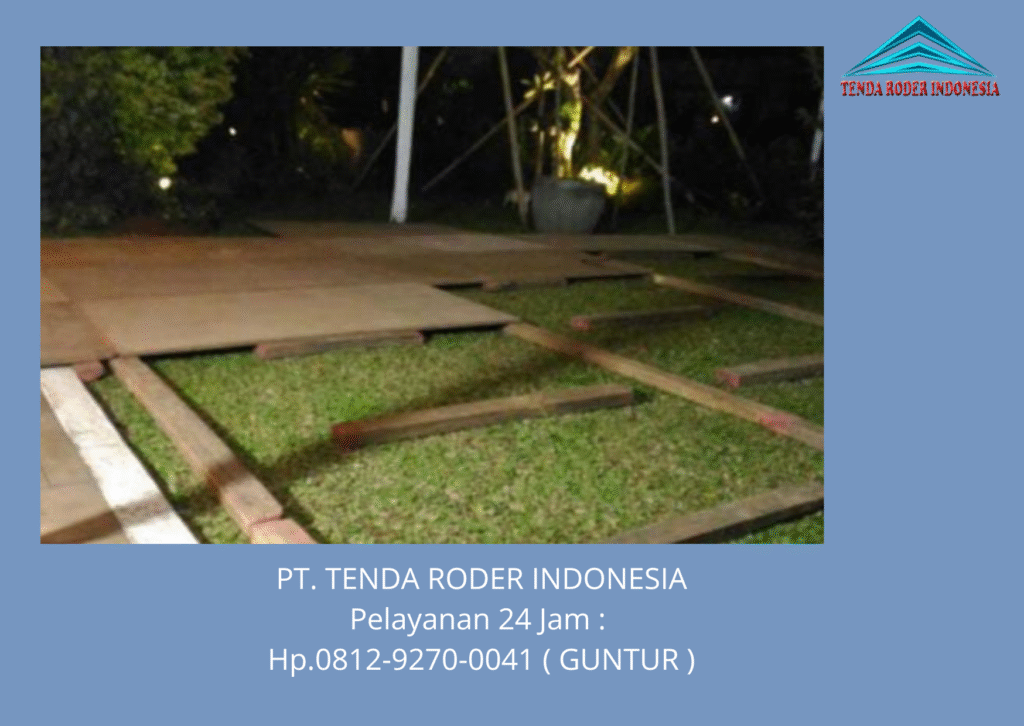 Pusat Sewa Tenda Roder Dan Flooring Cikarang