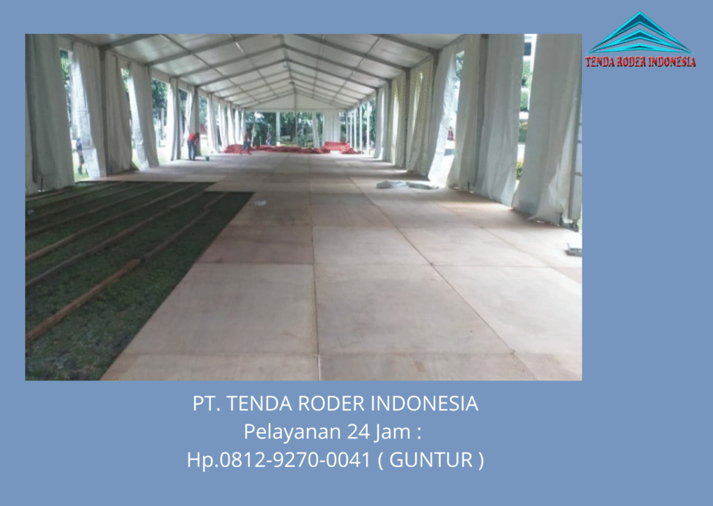 Pusat Sewa Tenda Roder Dan Flooring Cikarang