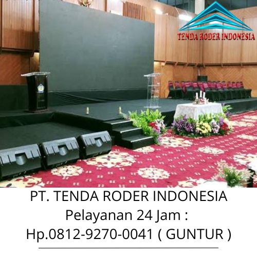 Rental Panggung,Podium,Backdrop,Tenda Roder Tangsel