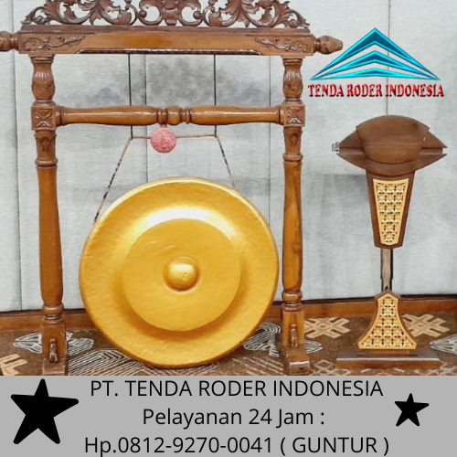  Layanan Sewa Tenda Roder Dan Gong Peresmian Bekasi