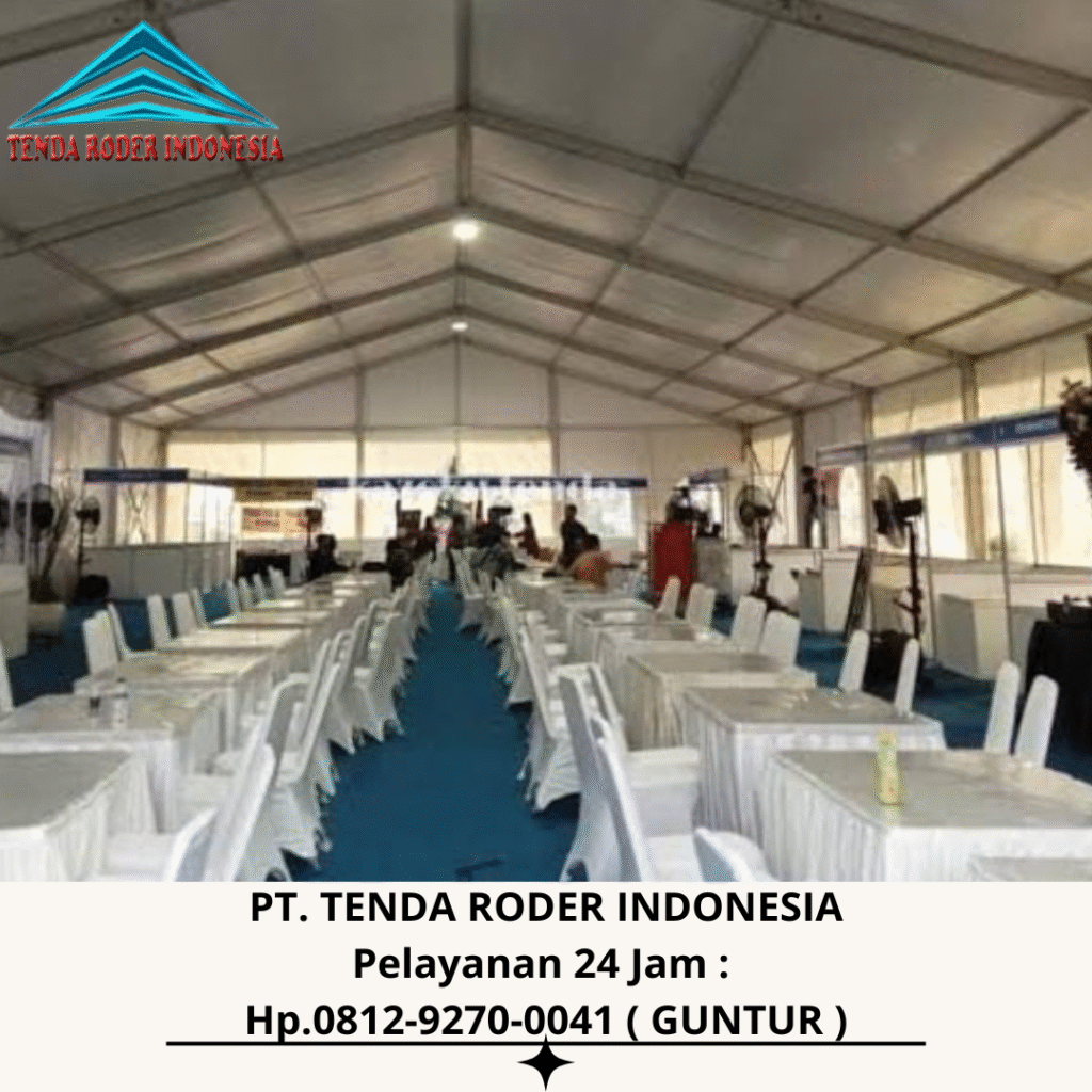 Pusat Sewa Tenda Roder Berkualitas Di Bandung