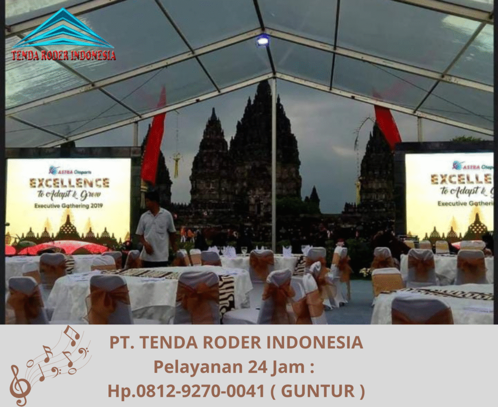 Rental Tenda Roder Untuk Event Kenegaraan, Perusahaan Dan Pernikahan Di Bogor