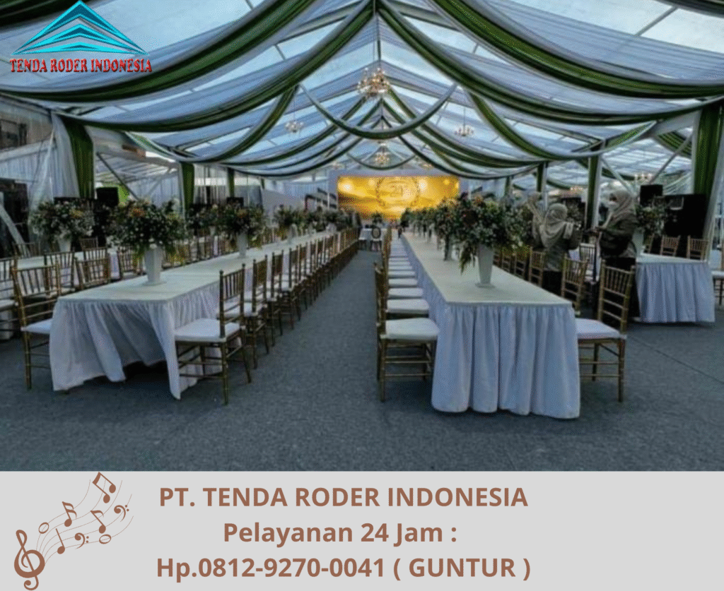 Rental Tenda Roder Untuk Event Kenegaraan, Perusahaan Dan Pernikahan Di Bogor