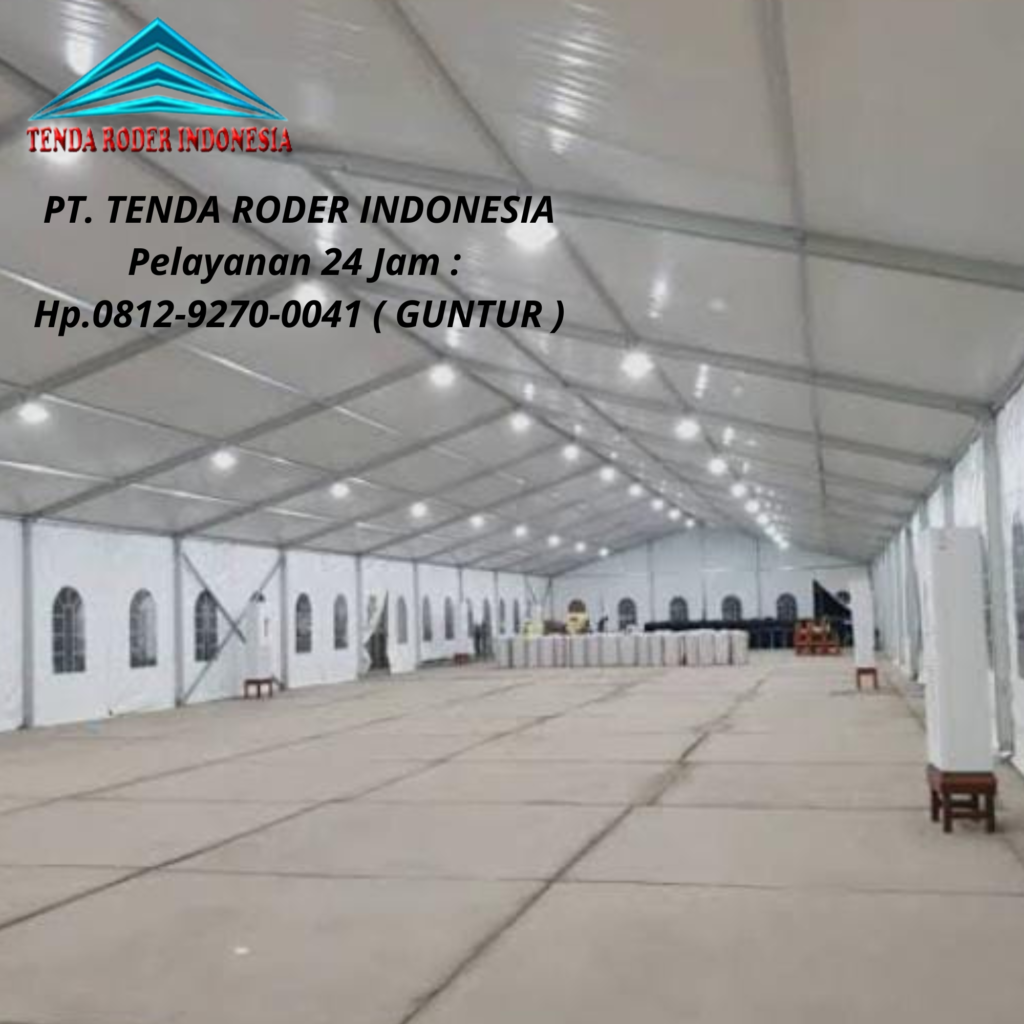Jasa Sewa Tenda Roder Cilincing Jakarta Utara