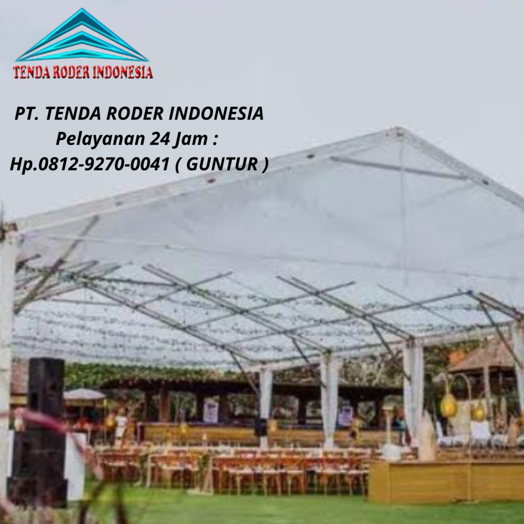 Sewa Tenda Roder Transparan Fleksibel Dan Adaptif Untuk Acara