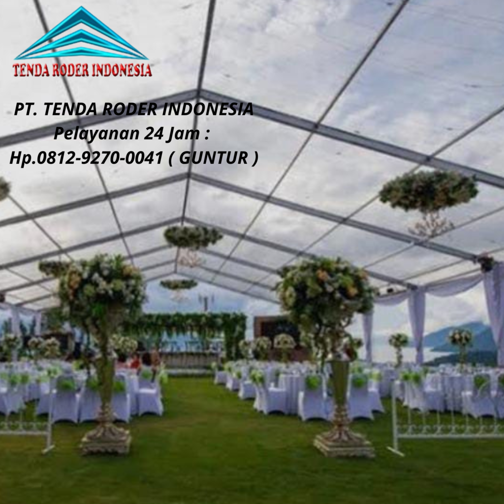 Sewa Tenda Roder Transparan Fleksibel Dan Adaptif Untuk Acara