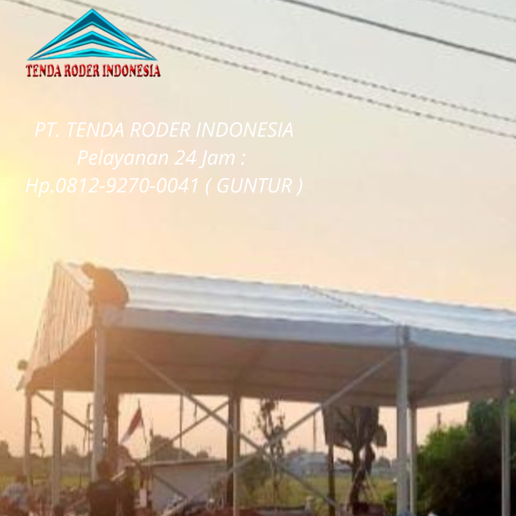 Spesialis Tenda Roder Area Jabodetabek Pemasangan Profesional