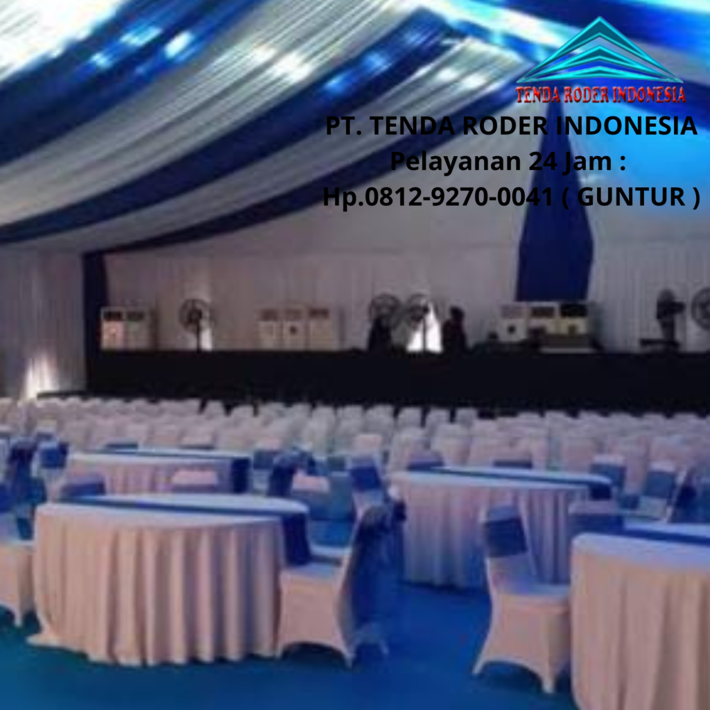 Jasa Rental Tenda Roder Full Dekorasi Atap dan Tirai Area Sukabumi 