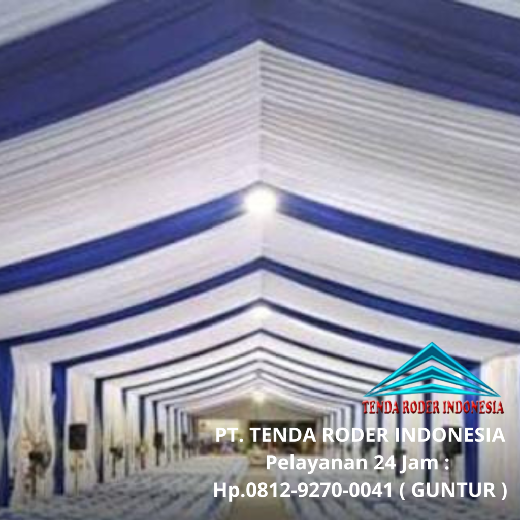 Penyewaan Tenda Roder Dan Tenda Plafon Serut Area BSD