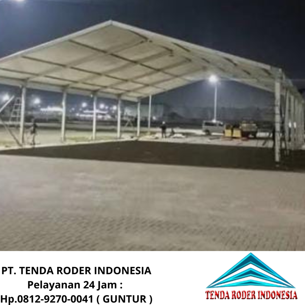 Penyedia Tenda Roder Event Ukuran Besar Area Karawang