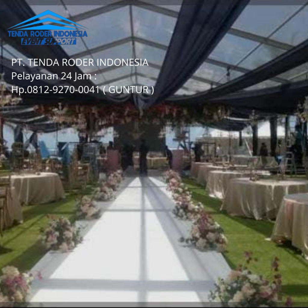 Persewaan Tenda Roder Transparan Untuk Acara Mewah Bandung