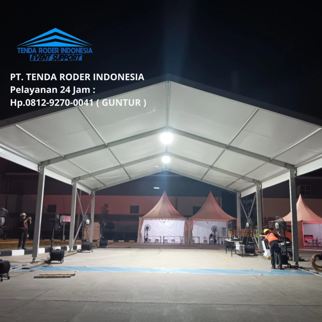 Persewaan Tenda Roder Untuk Acara Skala Besar Area BSD