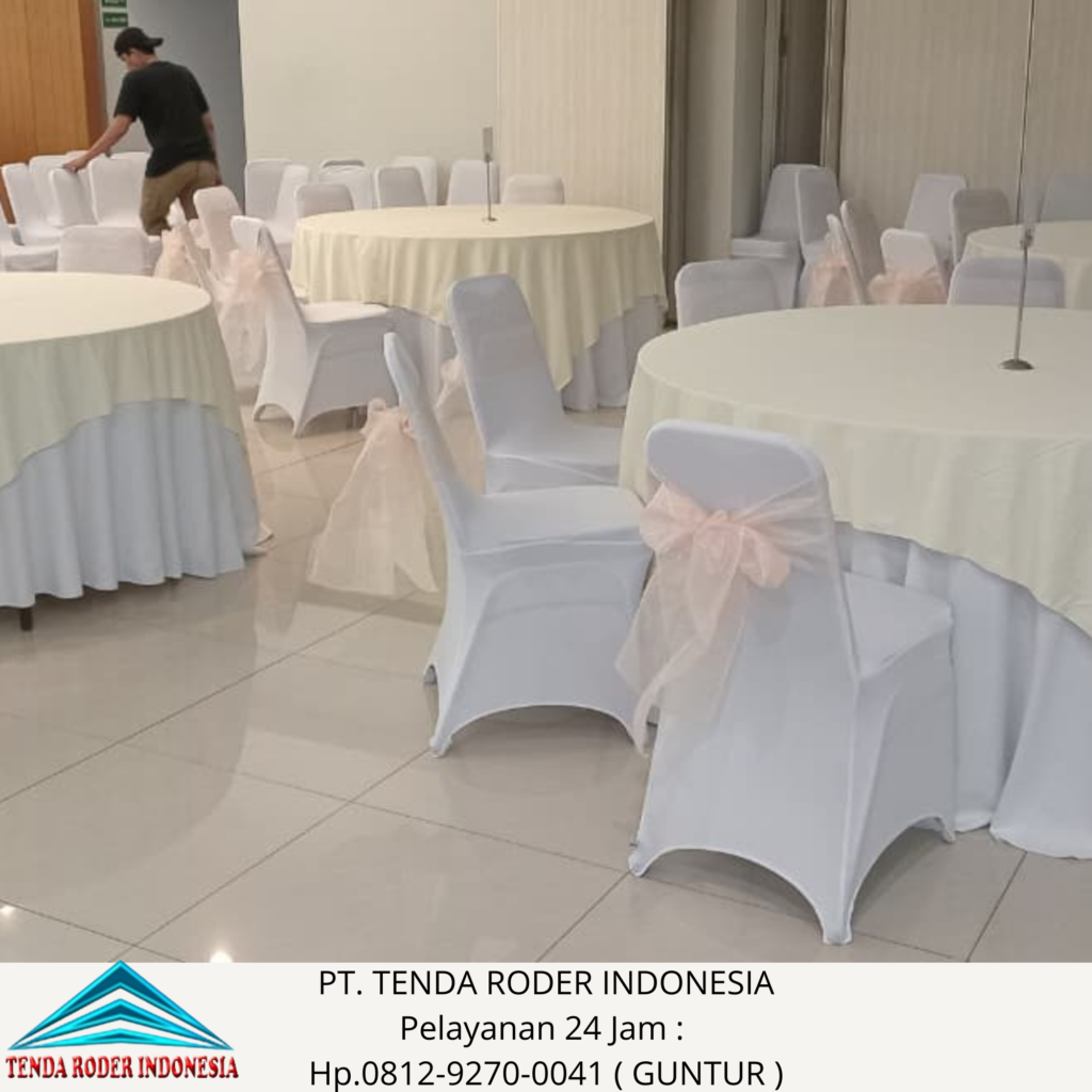 Sewa Cover Meja, Sarung Kursi Bersih, Tenda Roder Tangerang Selatan