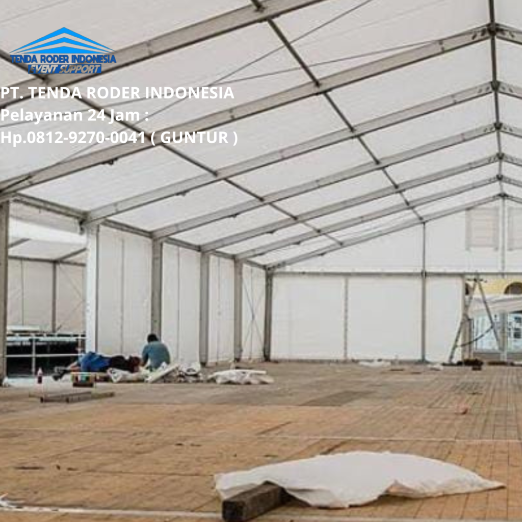 Penyewaan Tenda Sarnafil Acara Dan Tenda Roder Bogor