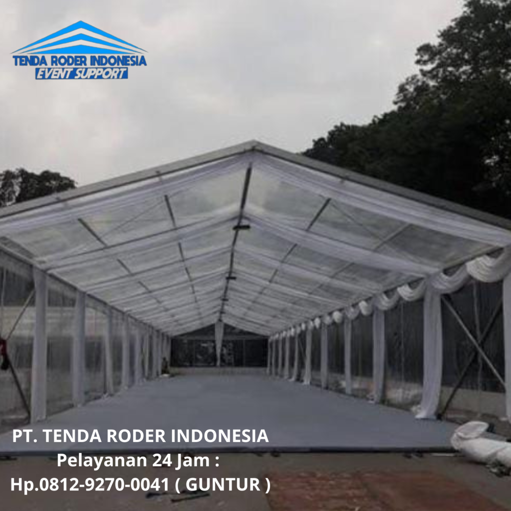 Sewa Tenda Roder Anti Air, Kokoh Area Bogor