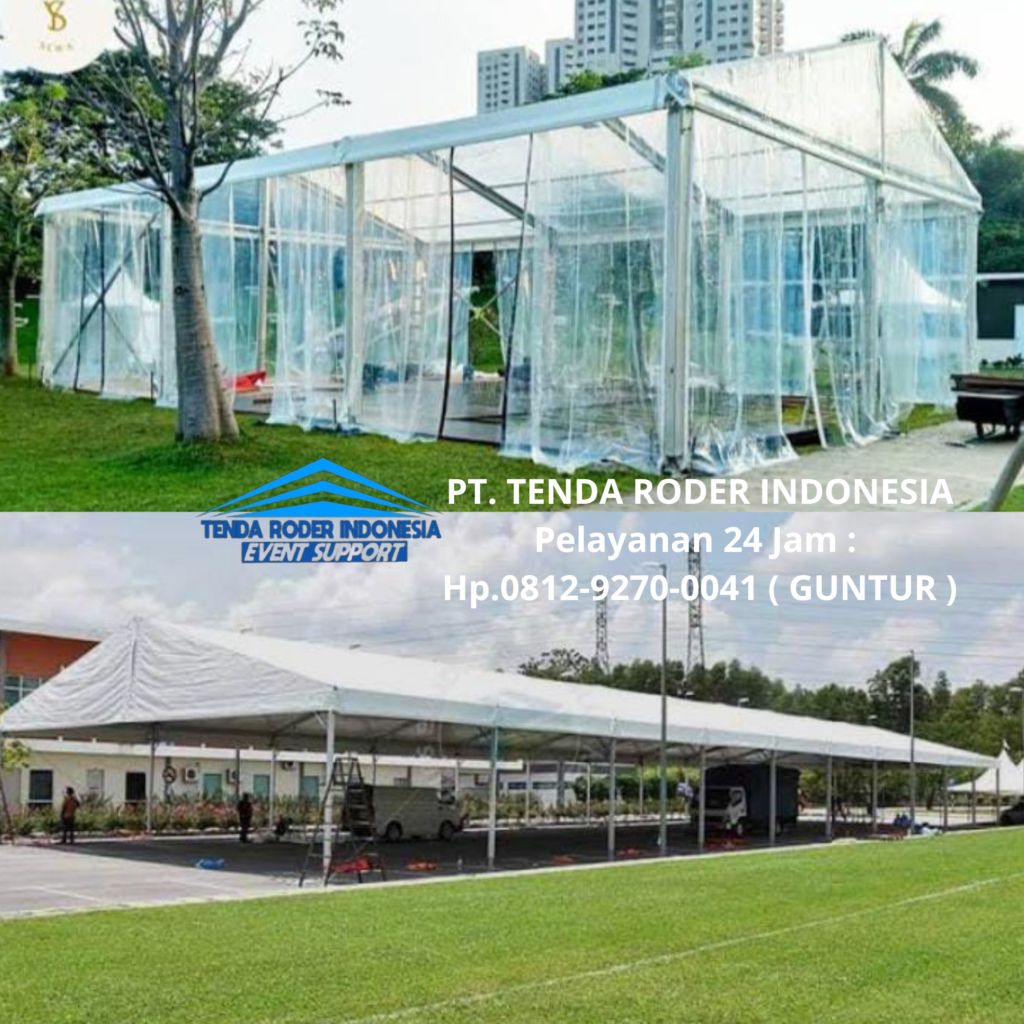 Layanan Sewa TENDA RODER ATAP TRANSPARAN DAN PUTIH Untuk Event Area Bogor