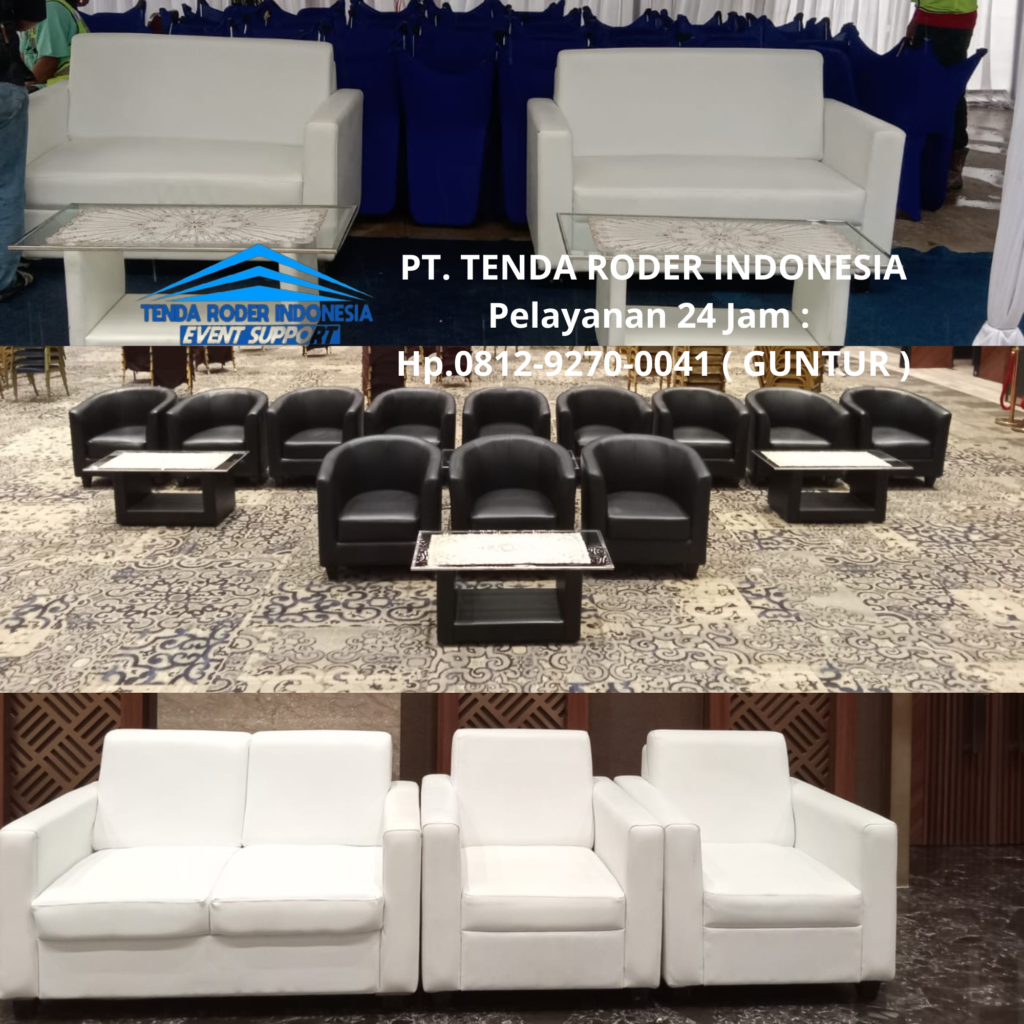 Rental SOFA, KURSI,MEJA,TENDA RODER Tangaerang Selatan