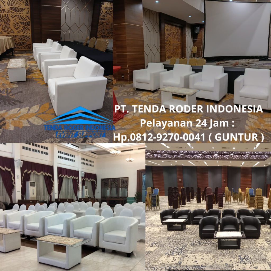 Sewa SOFA,MEJA VIP KACA, TENDA RODER Serut Pamanukan