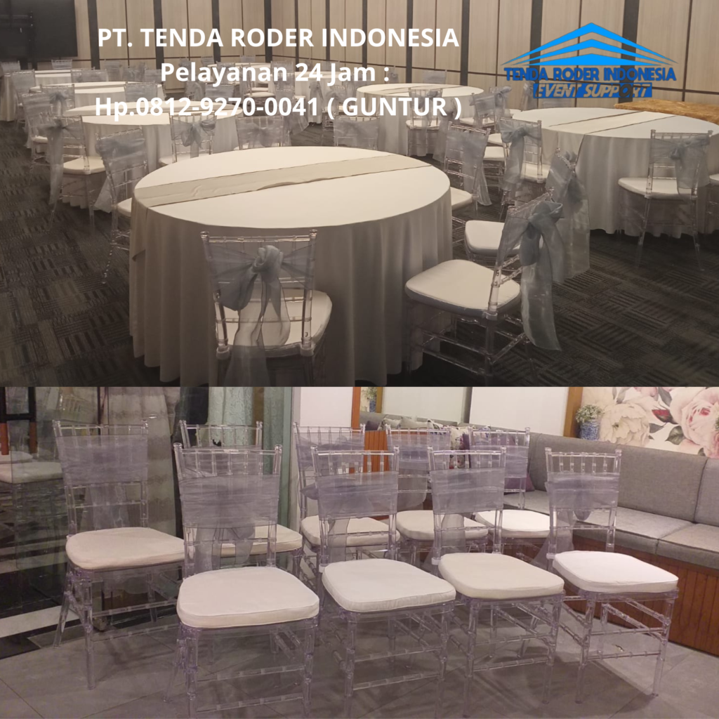 Rental Kursi Tiffany Acrylic,Tenda Roder Teluk Jambe