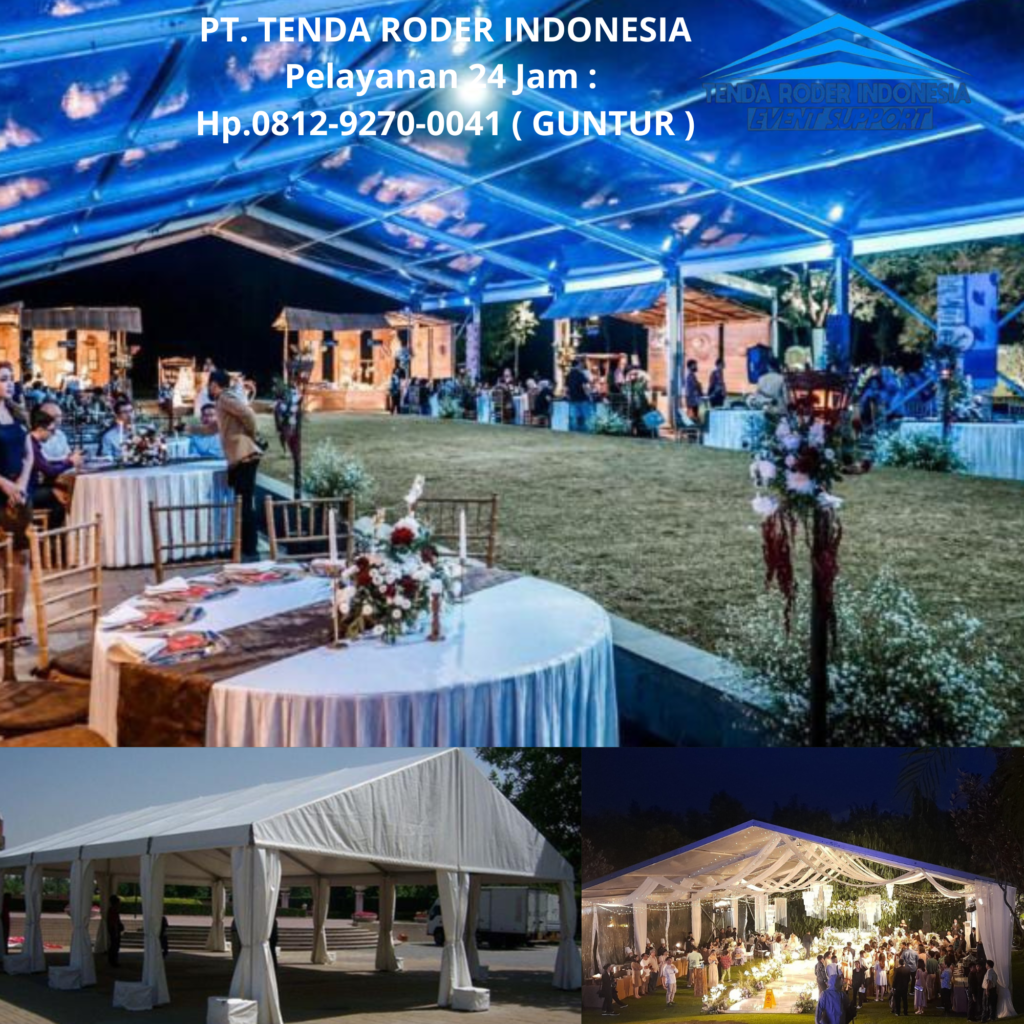 Sewa Tenda Roder Profesional Dan Alat Pesta Lengkap Satu Tempat Cikarang