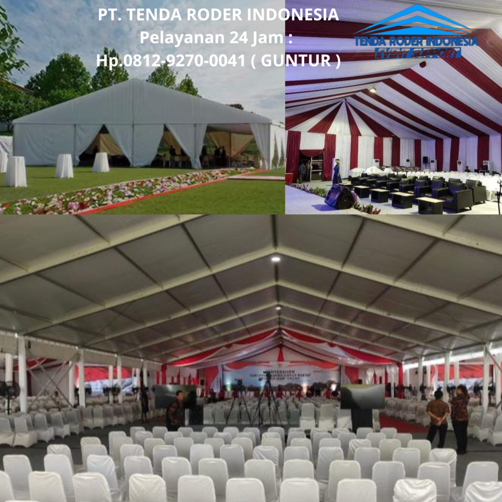 Sewa Tenda Roder Profesional Dan Alat Pesta Lengkap Satu Tempat Cikarang