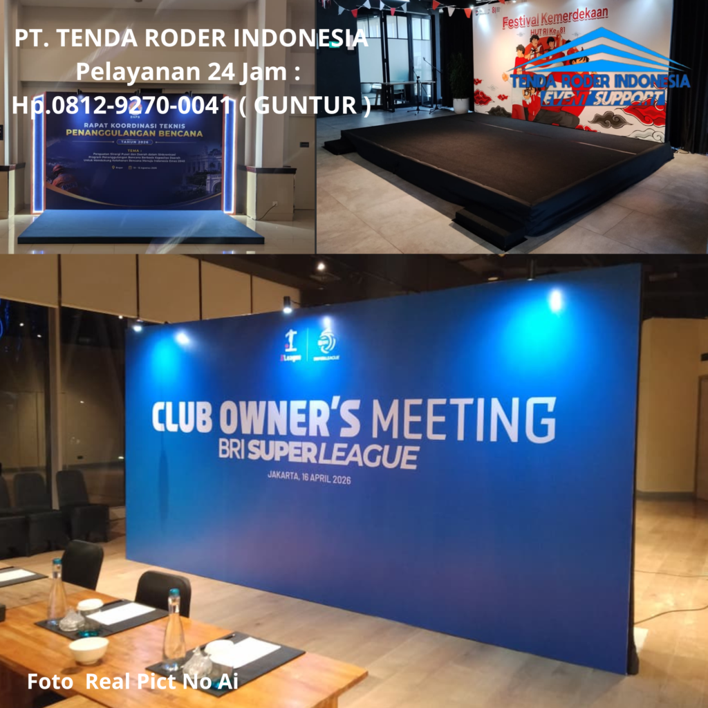 Sewa Podium,Panggung,Backdrop,Tenda Roder PIK